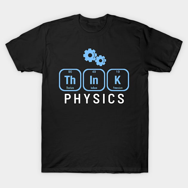 Think Physics T-Shirt by ThyShirtProject - Affiliate